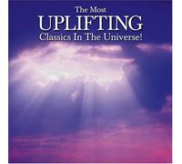 Most Uplifting Classical Music - Most Uplifting Classical Music in Universe/Various