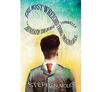 Most Wretched Thing Imaginable: Or Beneath the Burnt Umbrella