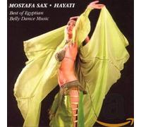 Mostafa Sax - Hayati: The Best of Egyptian Belly Dance Music