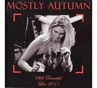MOSTLY AUTUMN - Still Beautiful - Live 2011