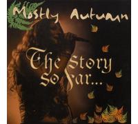 Mostly Autumn - Story So Far