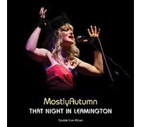 MOSTLY AUTUMN - THAT NIGHT IN LEAMINGTON