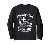 Mostly Bad Decisions Slovenia Spring Break Long Sleeve T-Shirt