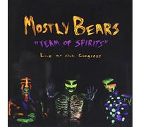 Mostly Bears - Team Of Spirits