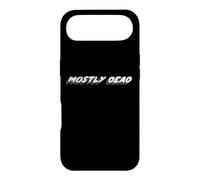 Mostly Dead | Almost Dead Slightly Dead Not Dead Case for iPhone Air