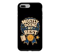 Mostly Doing My Best Tired Adult Humor Case for iPhone 7 Plus/8 Plus