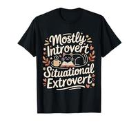 Mostly Introvert Situational Extrovert Shy Social |- T-Shirt