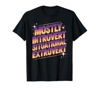 Mostly Introvert Situational Extrovert Shy Social T-Shirt
