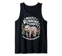 Mostly Running On Empty Sloth Gastroparesis Warrior Tank Top