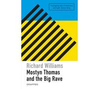 Mostyn Thomas and the Big Rave