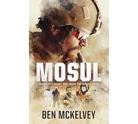 Mosul – Australia's Secret War Inside the ISIS Caliphate