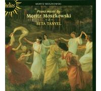 Moszkowski: Piano Music Vol.2 by Seta Tanyel (2002-05-03)
