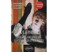 mot à la phrase (Du) - Vocabulaire anglais contemporain Nouvelle édition: Vocabulaire anglais contemporain et exercices