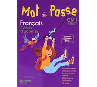 Mot de passe de Français CM1 - Cahier élève (Ed. 2017): Cahier d'activités