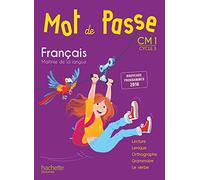 Mot de Passe Francais Cm1 - Livre Eleve - Ed. 2017: Manuel de l'élève