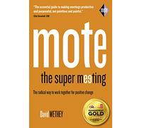 Mote: The Super Meeting