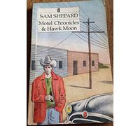 Motel Chronicles & Hawk Moon