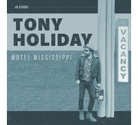 Tony Holiday - Motel Mississippi [VINYL]