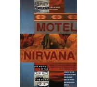 Motel Nirvana (Dreaming of the New Age in the American Desert)