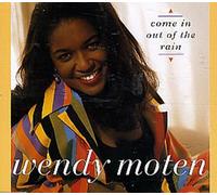 Moten Wendy - Come In Out Of The Rain