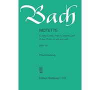 Motet BWV 118 - O Jesu Christ, meins Lebens Licht (Jesu Christ, my Life and Light) - 1st and 2nd Version - Breitkopf Urtext - mixed choir and orchestra - vocal/piano score - German/English - (EB 7118)