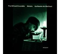 Hilliard Ensemble - Guillaume de Machaut - Motets