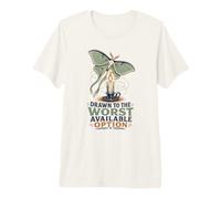 Moth Aesthetic Drawn to the Worst Available Option Premium T-Shirt