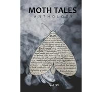 Moth Tales: Vol. 3 1/4