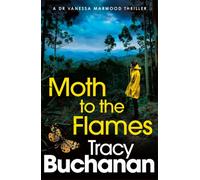 Moth to the Flames : A BRAND NEW absolutely unputdownable crime thriller for 2025!