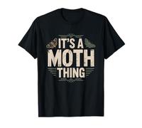 Moth Watcher Who Gets Excited About Common Moths Way Others T-Shirt
