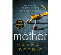MOTHER: A gripping emotional story of love and obsession