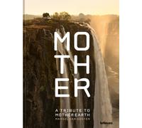 Mother : A Tribute to Mother Earth