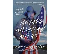 Mother American Night: My Life in Crazy Times