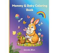Mother and Baby Cute Coloring Book: Learn, Color, and Have Fun with Animal Families