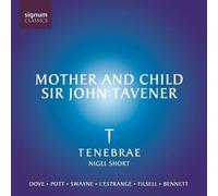 Mother And Child: Sacred Music By Contemporary Composers