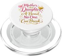 Mother And Daughter A Bond No One Can Break Family PopSockets PopGrip for MagSafe