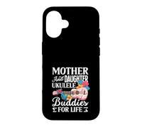 Mother And Daughter Ukulele Buddies For Life Musician Case for iPhone 16