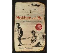 Mother and Me: Escape from Warsaw 1939