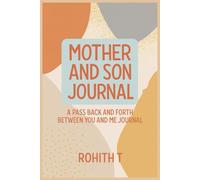 Mother and Son Journal: Mommy and Me Journal For Boys, Mother Son Journal Pass Back and Fourth | Mom and Son Journals for Teenage Boys