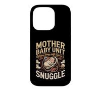 Mother Baby Unit Where Every Shift Ends in a Snuggle Nurse Case for iPhone 14 Pro