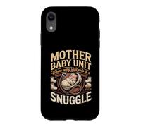 Mother Baby Unit Where Every Shift Ends in a Snuggle Nurse Case for iPhone XR