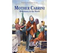 Mother Cabrini: Missionary to the World (Vision Books)