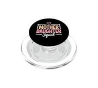 Mother Daughter Squad PopSockets PopGrip for MagSafe