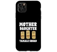 Mother Daughter Tamale Squad Funny Family Food Case for iPhone 11 Pro Max