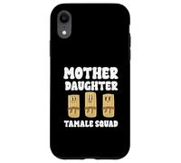 Mother Daughter Tamale Squad Funny Family Food Case for iPhone XR