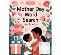 Mother Day Word Search for Adults: Bedtime-Friendly Cognitive Skills Puzzle Book for Grown-Ups