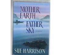 Mother Earth, Father Sky