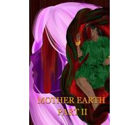 Mother Earth Part II: Duality.