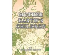 Mother Earth's Children