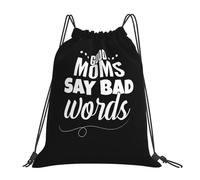 Mother Gifts Good Moms Say Bad Words Unisex Drawstring Bag Adjustable Drawstring Backpack Waterproof String Backpack For Football Swim Holidays
